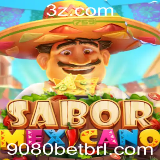 Descubra o Empolgante Jogo SaborMexicano e a Estratégia 9080 Bet